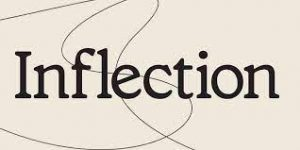 Inflection AI's Pi to compete with OpenAI's ChatGPT.