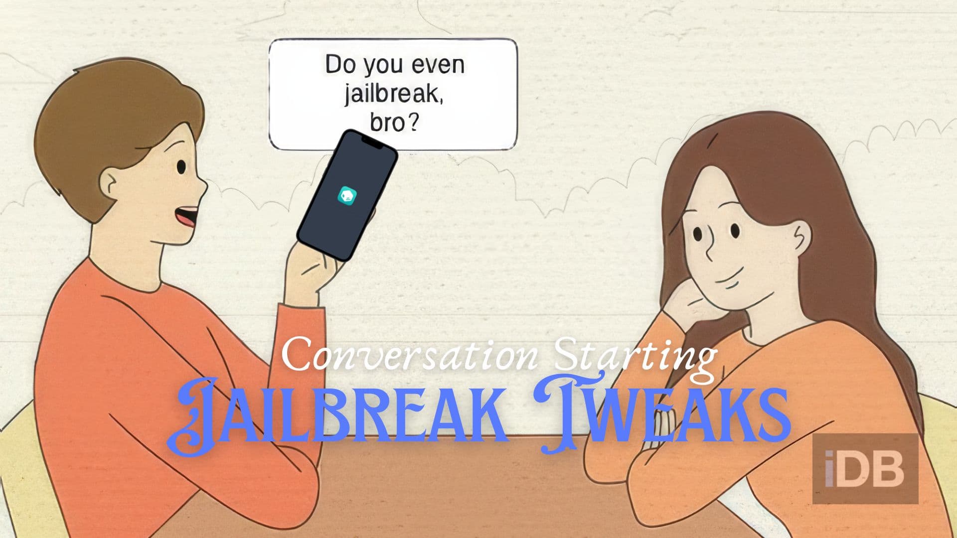 Conversation-starting jailbreak tweaks for iOS 15 and 16.