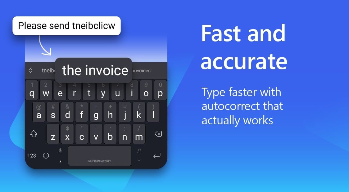 Type faster with autocorrect that actually works in Swiftkey Google Play Store advertisement image