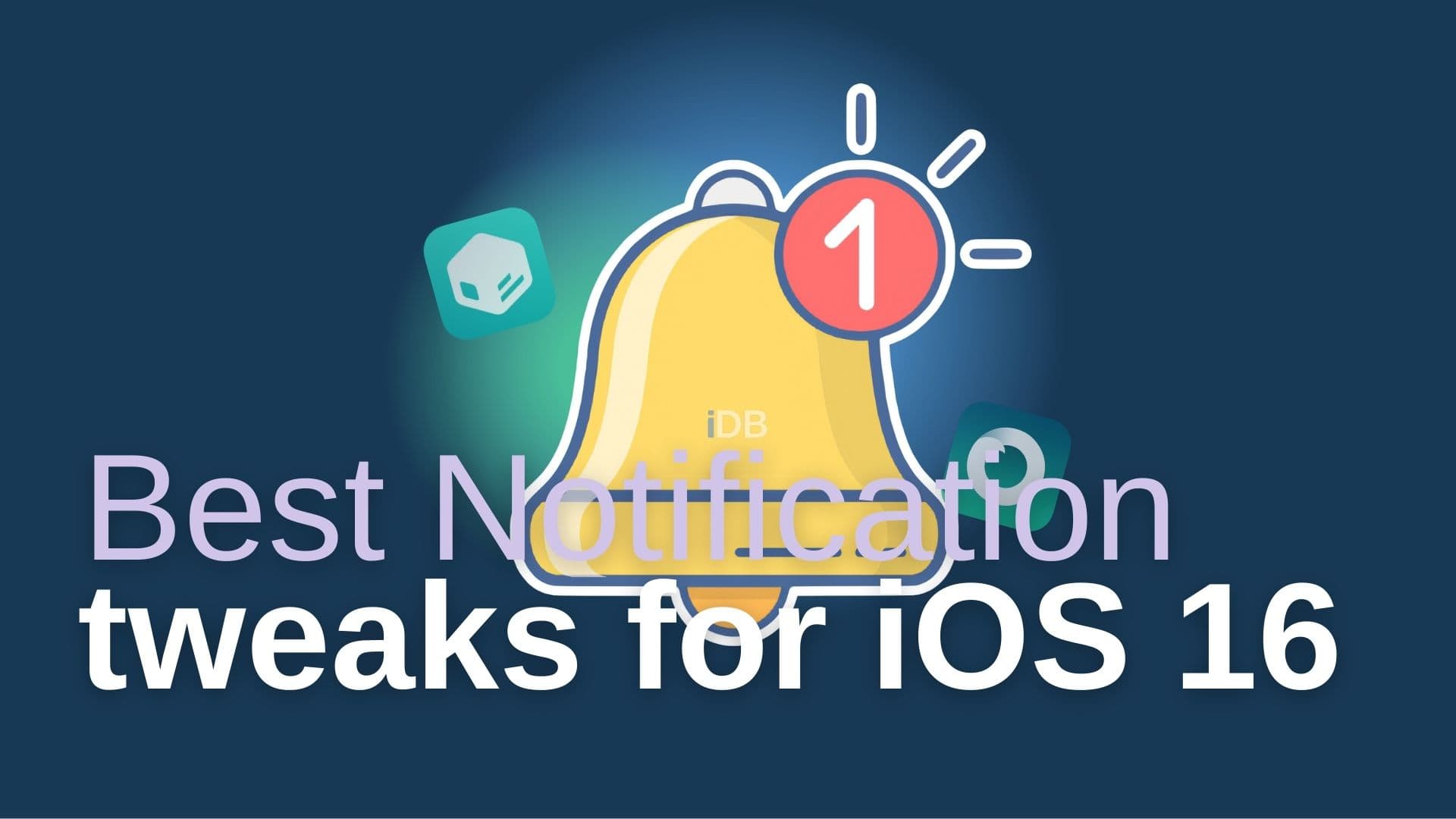 Best Notification jailbreak tweaks for iOS 15 and 16.